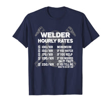 Ladda upp bild till gallerivisning, Funny shirts V-neck Tank top Hoodie sweatshirt usa uk au ca gifts for Welder Hourly Rate Funny Welding T-Shirt 1001733
