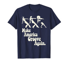 Ladda upp bild till gallerivisning, Make America Groove Again Shirt Retro 70s Disco Fever Shirt 991517
