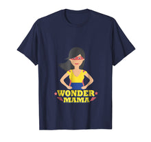 Ladda upp bild till gallerivisning, Funny shirts V-neck Tank top Hoodie sweatshirt usa uk au ca gifts for Wonder Mama Shirt-Wonder Mom Life-SuperHero Mom T-shirt 2699874
