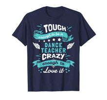 Ladda upp bild till gallerivisning, Funny shirts V-neck Tank top Hoodie sweatshirt usa uk au ca gifts for Dance Teacher Quotes Shirt. Dance Teacher Gifts Funny 1703138
