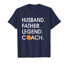 Ladda upp bild till gallerivisning, Funny shirts V-neck Tank top Hoodie sweatshirt usa uk au ca gifts for Husband Father Legend Coach: Funny basketball Gift Shirt 1837326
