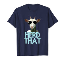 Ladda upp bild till gallerivisning, Herd That Goat T Shirt Gift For Goat Lovers

