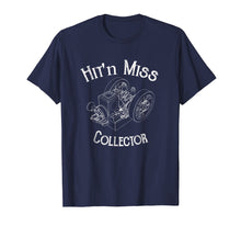 Ladda upp bild till gallerivisning, Funny shirts V-neck Tank top Hoodie sweatshirt usa uk au ca gifts for Hit and Miss Engine Collector T-Shirt 2671757
