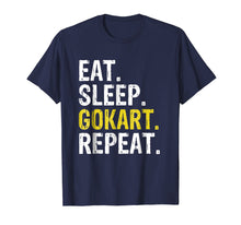 Ladda upp bild till gallerivisning, Funny shirts V-neck Tank top Hoodie sweatshirt usa uk au ca gifts for Eat Sleep GoKart Repeat Gift T-Shirt 1936315
