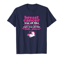 Ladda upp bild till gallerivisning, Funny shirts V-neck Tank top Hoodie sweatshirt usa uk au ca gifts for Funny Breast Cancer Survivor Bitch Please Unicorn Shirt 1870557

