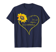 Ladda upp bild till gallerivisning, Jesus It's Not A Religion It's A Relationship Sunflower Tee 155168
