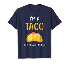 Ladda upp bild till gallerivisning, Funny shirts V-neck Tank top Hoodie sweatshirt usa uk au ca gifts for I'm a Taco in a Human Costume T-Shirt 1456256
