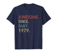 Ladda upp bild till gallerivisning, Funny shirts V-neck Tank top Hoodie sweatshirt usa uk au ca gifts for Awesome Since MAY 1979 Vintage Tee 40th Birthday Gift TShirt 2035243
