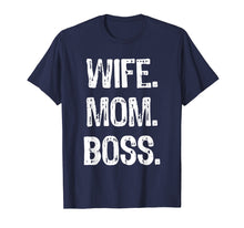 Ladda upp bild till gallerivisning, Wife Mom Boss Lady Mother's Day T-Shirt
