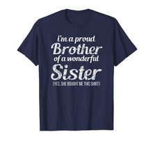 Ladda upp bild till gallerivisning, Funny shirts V-neck Tank top Hoodie sweatshirt usa uk au ca gifts for Brother T-Shirt Funny Brother Gift from Sister 464528
