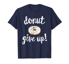 Ladda upp bild till gallerivisning, Funny shirts V-neck Tank top Hoodie sweatshirt usa uk au ca gifts for Donut Workout T-Shirt, Funny Doughnut Give Up Fitness 2375229

