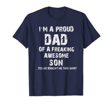 Ladda upp bild till gallerivisning, Proud Dad Shirt - Father's Day Gift From a Son to Dad Tee 132173
