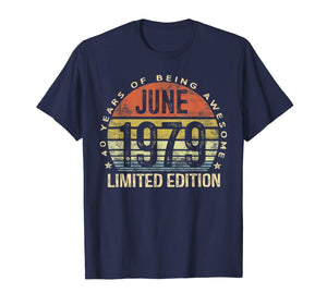 Born June 1979 Limited Edition T-Shirt 40th Birthday Gifts 31300