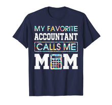 Ladda upp bild till gallerivisning, Funny shirts V-neck Tank top Hoodie sweatshirt usa uk au ca gifts for My Favorite Accountant Calls Me Mom TShirt - Funny Gift 1301336
