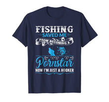 Ladda upp bild till gallerivisning, Funny shirts V-neck Tank top Hoodie sweatshirt usa uk au ca gifts for Funny Fishing T-shirt Saved Me From Becoming A PornStar 2024639

