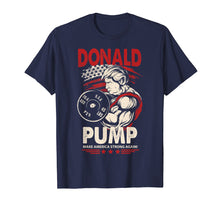Ladda upp bild till gallerivisning, Funny shirts V-neck Tank top Hoodie sweatshirt usa uk au ca gifts for Mens Donald Pump Shirt - Make America Strong Again 785937
