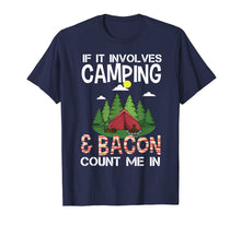 Ladda upp bild till gallerivisning, Funny shirts V-neck Tank top Hoodie sweatshirt usa uk au ca gifts for Funny Camping &amp; Bacon Count Me In Tee Camper T-Shirt Gifts 1637220
