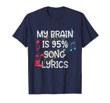 Ladda upp bild till gallerivisning, Funny shirts V-neck Tank top Hoodie sweatshirt usa uk au ca gifts for My Brain is 95% Song Lyrics T-Shirt 1382883
