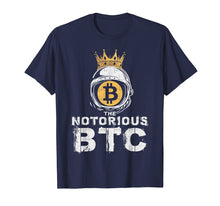 Ladda upp bild till gallerivisning, Funny shirts V-neck Tank top Hoodie sweatshirt usa uk au ca gifts for Bitcoin Shirt Gifts Notorious BTC T-Shirt Crown Men Women 393576
