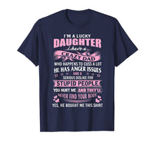 Ladda upp bild till gallerivisning, i am a lucky daughter i have crazy dad shirt 193730
