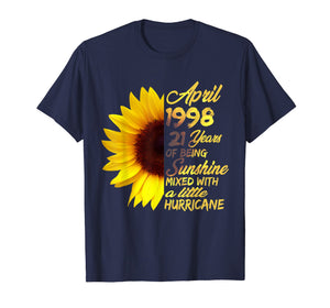 Being Sunshine T-Shirt 21st Birthday Gifts April 1998