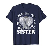 Ladda upp bild till gallerivisning, Funny shirts V-neck Tank top Hoodie sweatshirt usa uk au ca gifts for I Wear Grey For My SISTER Brain Cancer Awareness T Shirt 1408914
