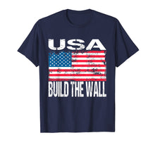 Ladda upp bild till gallerivisning, Funny shirts V-neck Tank top Hoodie sweatshirt usa uk au ca gifts for USA Build The Wall T-Shirt Vintage American Flag 2812575
