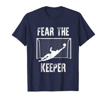 Ladda upp bild till gallerivisning, Funny shirts V-neck Tank top Hoodie sweatshirt usa uk au ca gifts for Funny Goalkeeper Gift Shirts: Fear The Keeper Soccer T Shirt 1525122
