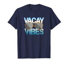 Ladda upp bild till gallerivisning, Funny shirts V-neck Tank top Hoodie sweatshirt usa uk au ca gifts for Vacay Vibes Relax Vacation Beach Shirt 2183400
