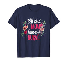 Ladda upp bild till gallerivisning, Funny shirts V-neck Tank top Hoodie sweatshirt usa uk au ca gifts for flower the best kind mom raises a nurse mothers day shirt 1828908

