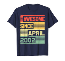 Ladda upp bild till gallerivisning, Funny shirts V-neck Tank top Hoodie sweatshirt usa uk au ca gifts for Awesome Since April 2002 Shirt Vintage 17th Birthday Gifts 3266844
