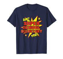 Ladda upp bild till gallerivisning, Funny shirts V-neck Tank top Hoodie sweatshirt usa uk au ca gifts for Super School Secretary T-Shirt Super Staff Appreciation Gift 1817313
