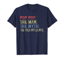 Ladda upp bild till gallerivisning, Vintage Pop pop The Man The Myth The Bad Influence Shirt 146911
