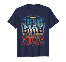Ladda upp bild till gallerivisning, Funny shirts V-neck Tank top Hoodie sweatshirt usa uk au ca gifts for 75th Birthday Gifts T-Shirt Fun The Man Myth Legend May 1944 291031
