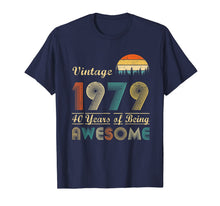 Ladda upp bild till gallerivisning, Vintage 1979 40 Years of Being Awesome Birthday T-shirt 219049
