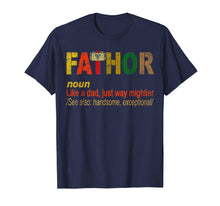 Ladda upp bild till gallerivisning, Fa-Thor Like Dad Just Way Mightier Hero T Shirts 2707
