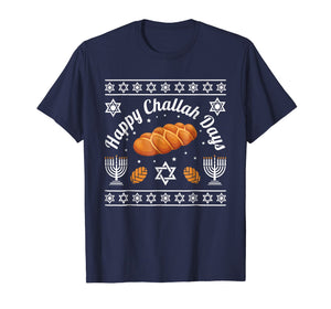 Funny shirts V-neck Tank top Hoodie sweatshirt usa uk au ca gifts for Happy Challah Days Hanukkah Gifts T-Shirt 2094212