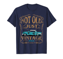 Ladda upp bild till gallerivisning, Funny shirts V-neck Tank top Hoodie sweatshirt usa uk au ca gifts for Not Old Just Vintage American Classic Car Birthday Tshirt 276305
