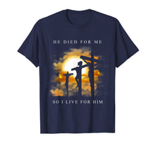 Ladda upp bild till gallerivisning, Funny shirts V-neck Tank top Hoodie sweatshirt usa uk au ca gifts for Christian Bible Verse Shirt Jesus Died For Me Gift 3119787
