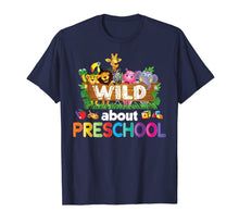 Ladda upp bild till gallerivisning, Wild About Preschool Teacher T-Shirt Back To School Kid 1025913
