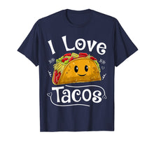 Ladda upp bild till gallerivisning, I Love Tacos T Shirt Cinco De Mayo Women Men Kids Boys Taco
