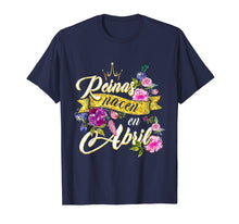 Ladda upp bild till gallerivisning, Funny shirts V-neck Tank top Hoodie sweatshirt usa uk au ca gifts for Reinas Nacen En Abril Cumpleanos Camiseta T-Shirt 2026614
