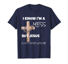 Ladda upp bild till gallerivisning, Funny shirts V-neck Tank top Hoodie sweatshirt usa uk au ca gifts for Christian T Shirt I Know I'm A Mess Jesus Inspirational Tee 2327649
