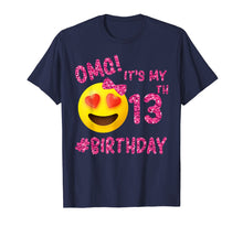 Ladda upp bild till gallerivisning, Funny shirts V-neck Tank top Hoodie sweatshirt usa uk au ca gifts for OMG It's My 13th Birthday | Emoji Shirt For Birthday Girls 2046401
