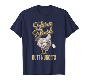 Funny shirts V-neck Tank top Hoodie sweatshirt usa uk au ca gifts for Farm Fresh Butt Nuggets Funny Chicken T Shirts Chicken Gifts 707750