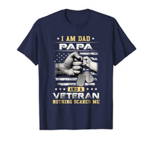 Ladda upp bild till gallerivisning, I'm A Dad Papa Veteran Nothing Scares Me Fathers Day T-Shirt 268076

