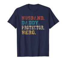 Ladda upp bild till gallerivisning, Husband Daddy Protector Hero Shirt Fathers Day Gift Dad Son T-Shirt 44384
