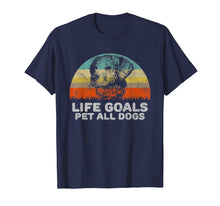 Ladda upp bild till gallerivisning, Funny shirts V-neck Tank top Hoodie sweatshirt usa uk au ca gifts for Funny Vintage Look My Life Goals Are To Pet All Dogs T-Shirt 2610375

