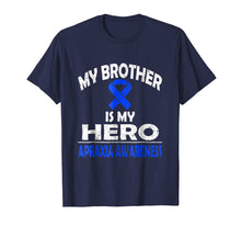 Ladda upp bild till gallerivisning, Funny shirts V-neck Tank top Hoodie sweatshirt usa uk au ca gifts for My brother is my hero Apraxia Awareness T shirt 1568170
