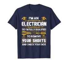 Ladda upp bild till gallerivisning, Funny shirts V-neck Tank top Hoodie sweatshirt usa uk au ca gifts for Funny Electrician Gifts - I&#39;m An Electrician T-Shirt 1177535
